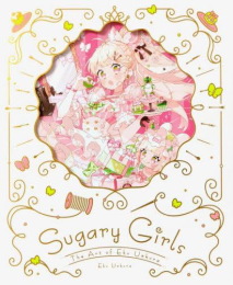 上倉エク作品集 Sugary Girls -甘くて美味しい洋装店-