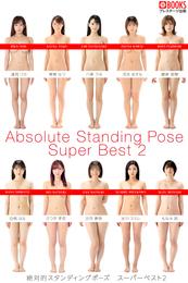 Absolute Standing Pose Super Best 2