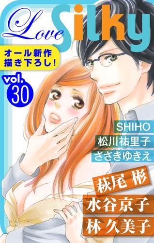 Love Silky Vol.30