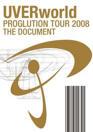 ＵＶＥＲｗｏｒｌｄ　ＰＲＯＧＬＵＴＩＯＮ　ＴＯＵＲ　２００８　ＴＨＥ　ＤＯＣＵＭＥＮＴ