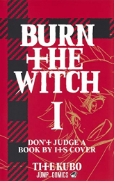 バーン・ザ・ウィッチ BURN THE WITCH (1巻 最新刊)