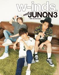 w-inds. meets JUNON 3 -15th Anniversary