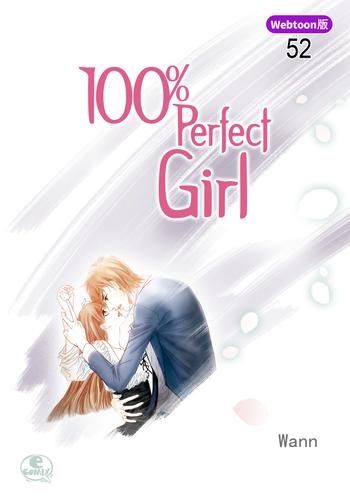 100％ Perfect Girl 52