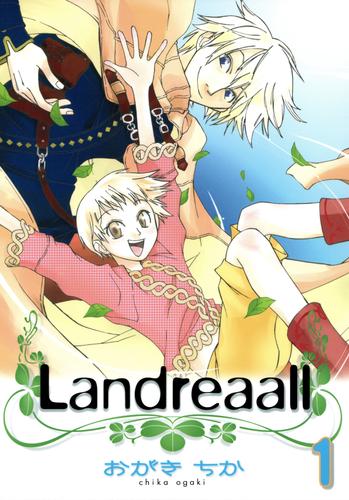 Landreaall: 1【イラスト特典付】