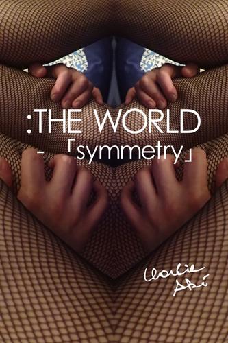 ：THE WORLD - 「symmetry」