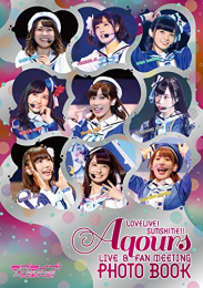 ラブライブサンシャイン フォトブック LOVELIVE! SUNSHINE!! Aqours LIVE&FAN MEETING PHOTO BOOK