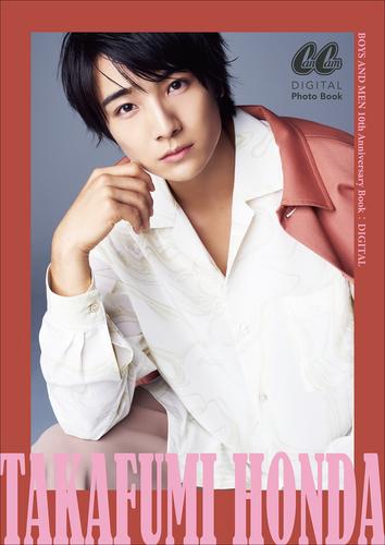 TAKAFUMI HONDA～BOYS AND MEN 10th Anniversary Book DIGITAL～